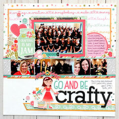 Echo Park Paper I Heart Crafting - Go and Be Crafty