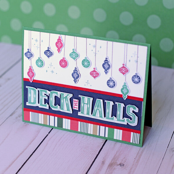 Deck the Halls Ornament Card