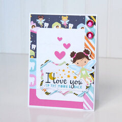 Echo Park Paper "I Love You to the Moon and Back" Card