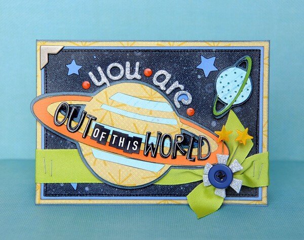 Out of This World Card *Cricut*