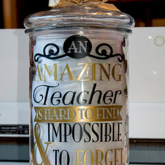 Amazing Teacher Candy Jar