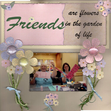 Friends Are Flowers