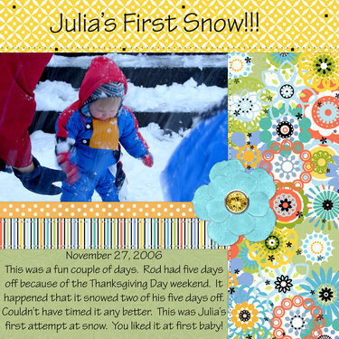 Julia&#039;s First Snow!