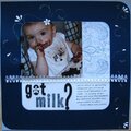 Got Milk?! - layout