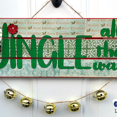 Jingle all the way home decor