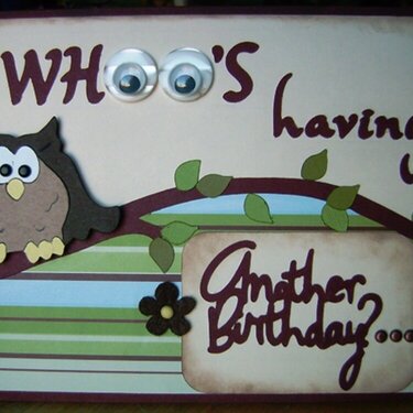 WHOO&#039;S having Another Birthday?