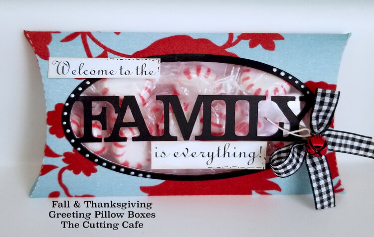 Thankful and Family Pillow Boxes