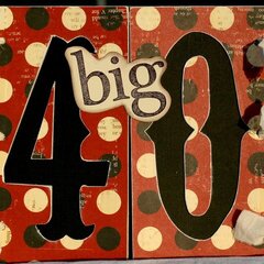 "Big 40" card outside - Rusty Pickle Dt Creation
