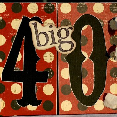 &quot;Big 40&quot; card outside - Rusty Pickle Dt Creation