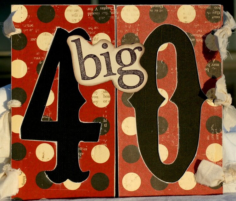 &quot;Big 40&quot; card outside - Rusty Pickle Dt Creation