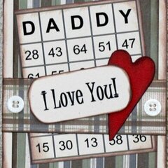 Daddy.. I Locw You! - Card  Rusty Pickle DT Creation