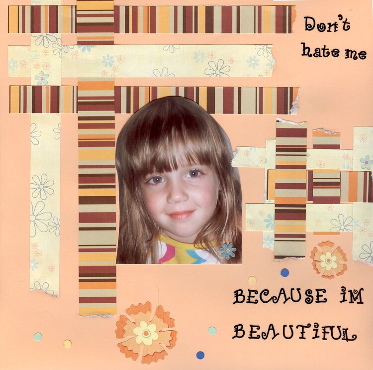 Don&#039;t Hate Me Because I&#039;m Beautiful