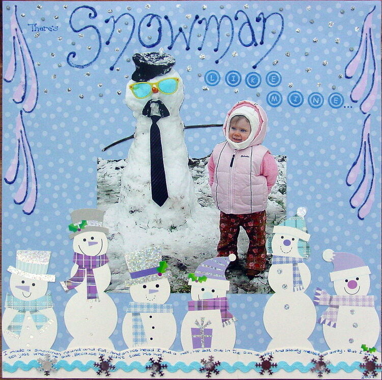 There&#039;s Snowman like mine.