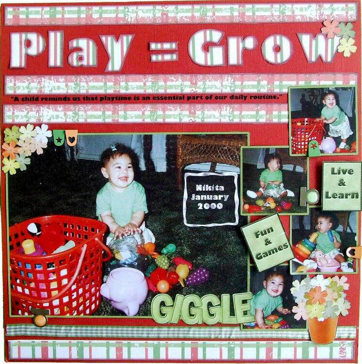 *Play = Grow