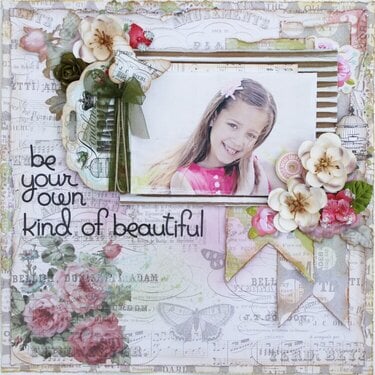 Be Your Own Kind of Beautiful *My Creative Scrapbook*