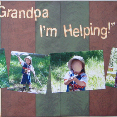 &quot;Grandpa I&#039;m Helping!&quot;