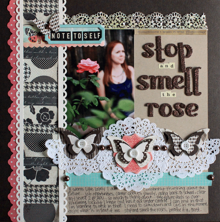 Stop and Smell the Rose