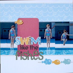 Swim like the Fishes