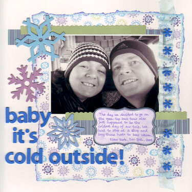 Baby, It&#039;s Cold Outside!