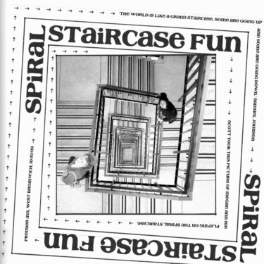 Spiral Staircase Fun