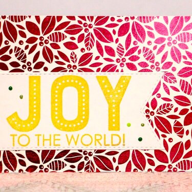 JOY to the world-Foil Style