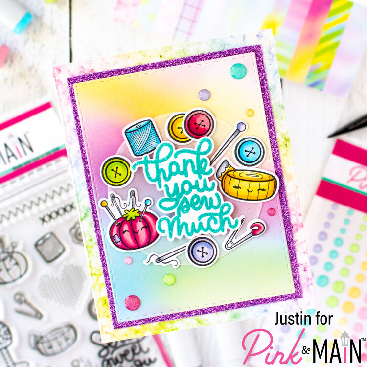 Thank You Sew Much with Pink &amp; Main