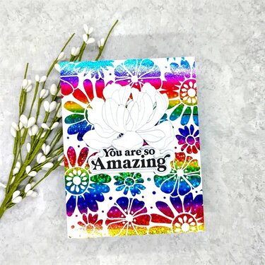 You Are So Amazing Foiled Card