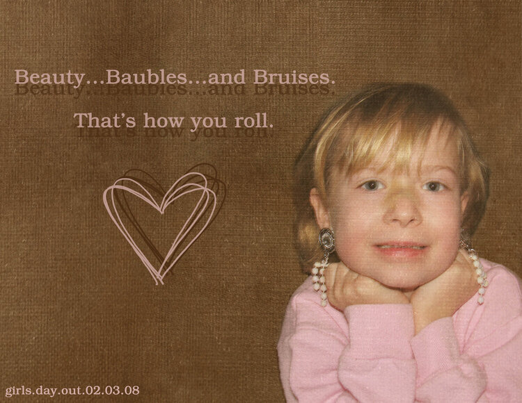 Beauty...Baubles...and Bruises
