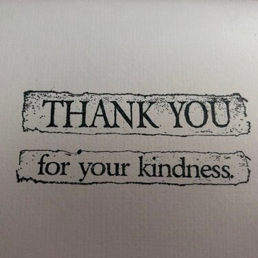 Thank you for you Kindness
