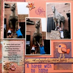 A horse with no name