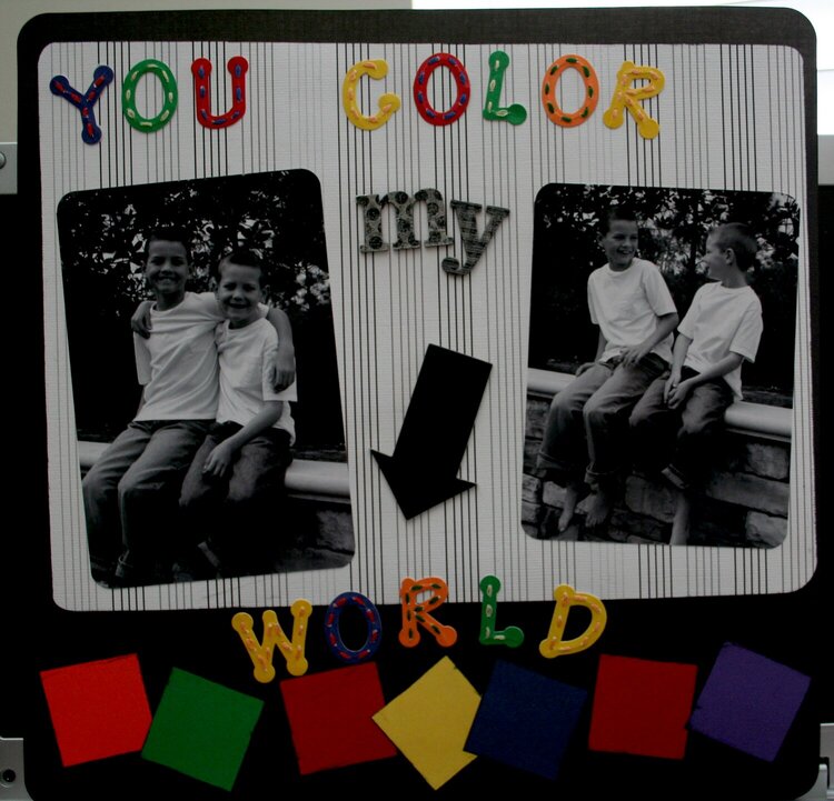You color MY world