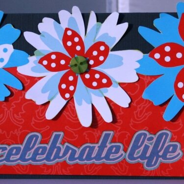Celebrate Life Card