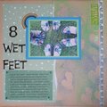 8 Wet Feet
