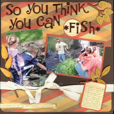 So you think you can fish
