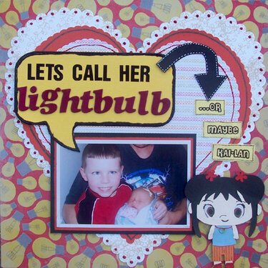 Let&#039;s Call Her Lightbulb