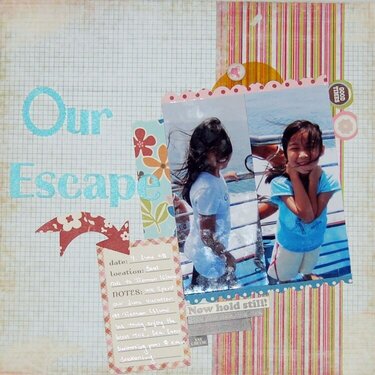 our escape