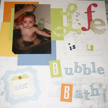 Life is a Bubble Bath...