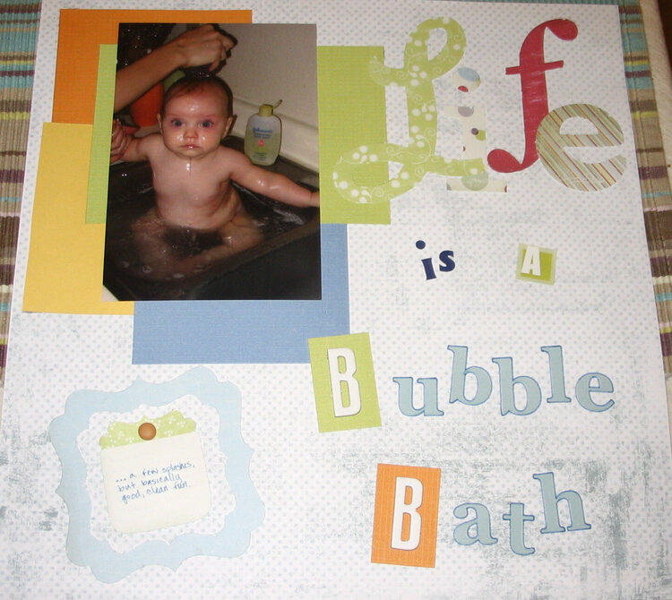 Life is a Bubble Bath...