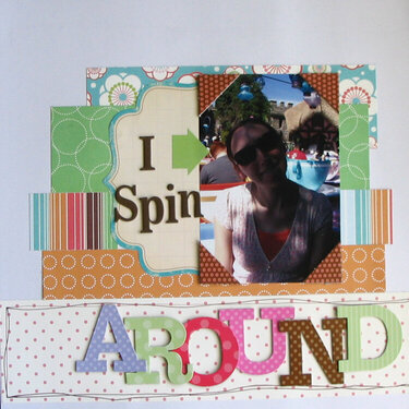 I Spin Around