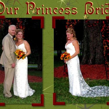 OUR PRINCESS BRIDE!