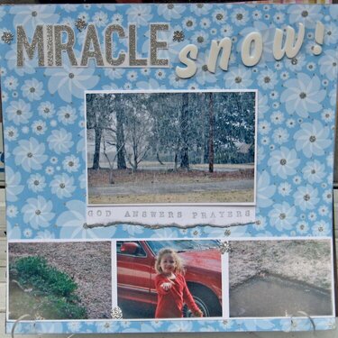 Miracle Snow - God Answers Prayers