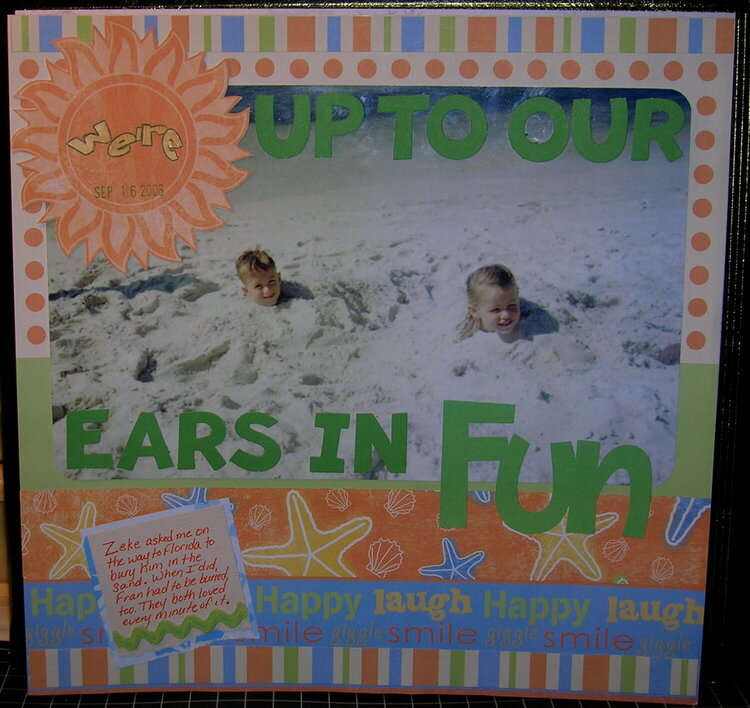 Up To Our Ears In Fun