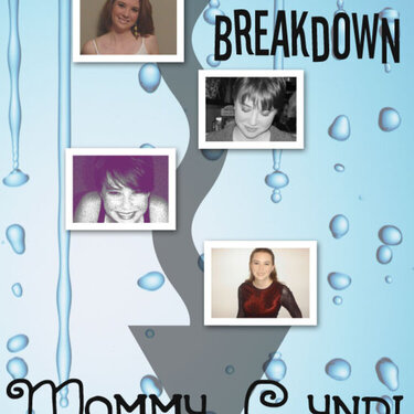 Mommy Cyndi Breakdown