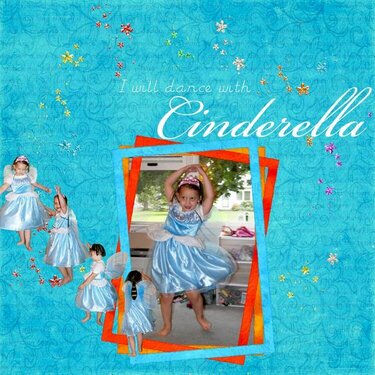 I will dance with Cinderella