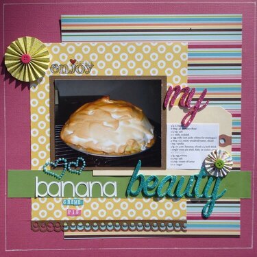 My Banana Creme Pie Beauty!:Better Living Through Scrapbooking October Challenge #4