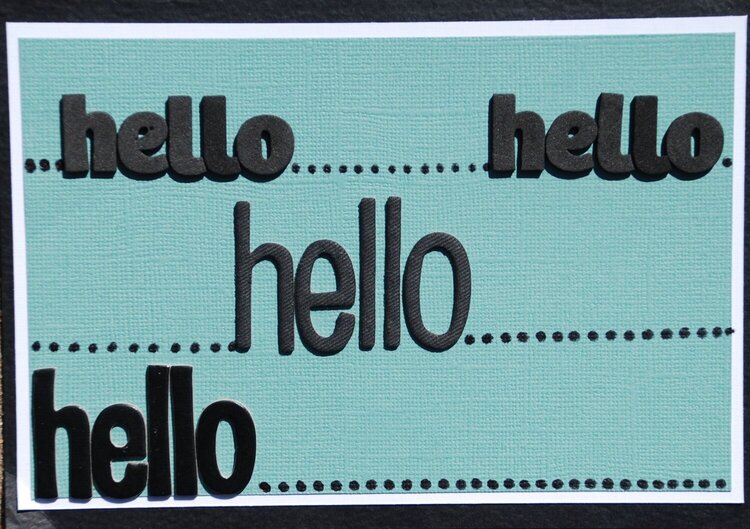 Hello.... Hello.....Hello Card