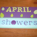 April Showers....