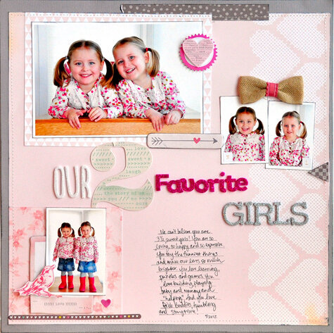 Our 2 Favorite Girls ~American Crafts~