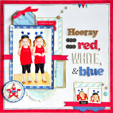 Hooray for the Red, White &amp; Blue ~American Crafts~