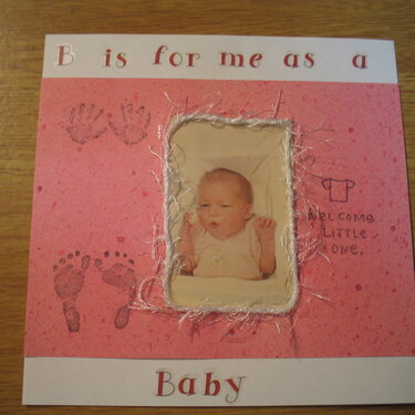 B is for me as a baby.